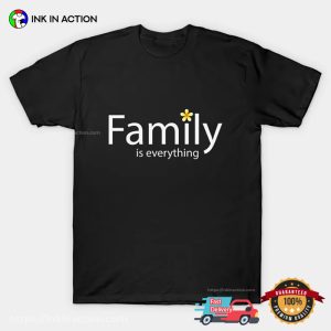 Family Is Everything T shirt, Happy national family day 3