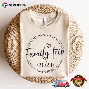 Family Trip 2024 Great Memories T shirt 1