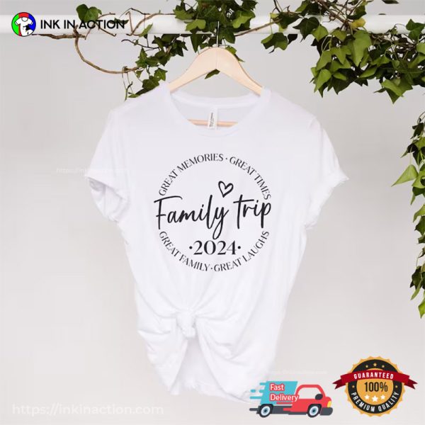 Family Trip 2024 Great Memories T-shirt