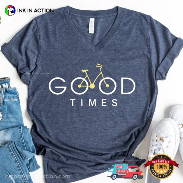 Good Times Comfort Colors Cycling Tees