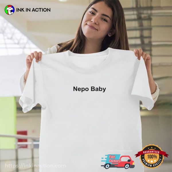 Hailey Baldwin Nepo Baby T-Shirt