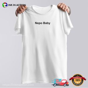 Hailey Baldwin Nepo Baby T Shirt