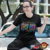 Happy First Day At School Colorful T-shirt