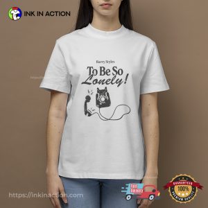 Harry Styles To Be So Lonely Unisex T-shirt