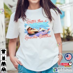 Hotter Than A Hoochie Coochie Funny Vacation Tee