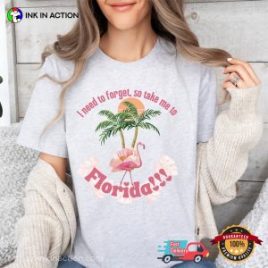 I Need To Forget So Take Me To Florida Pink Flamingo TTPD Comfort Colors T shirt 1