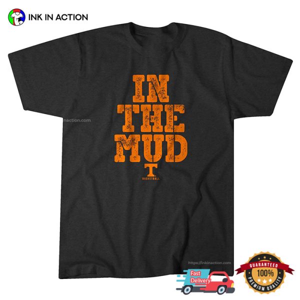 In The Mud Tennessee Basketball Tee