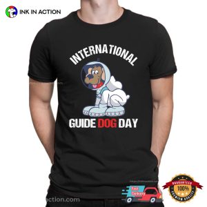 International Guide Dog Day Space Dog T-Shirt