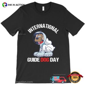 International Guide Dog Day Space Dog T Shirt 3