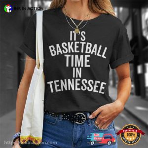 It's Basketball Time In Tennessee College Ball Fan T shirt 3
