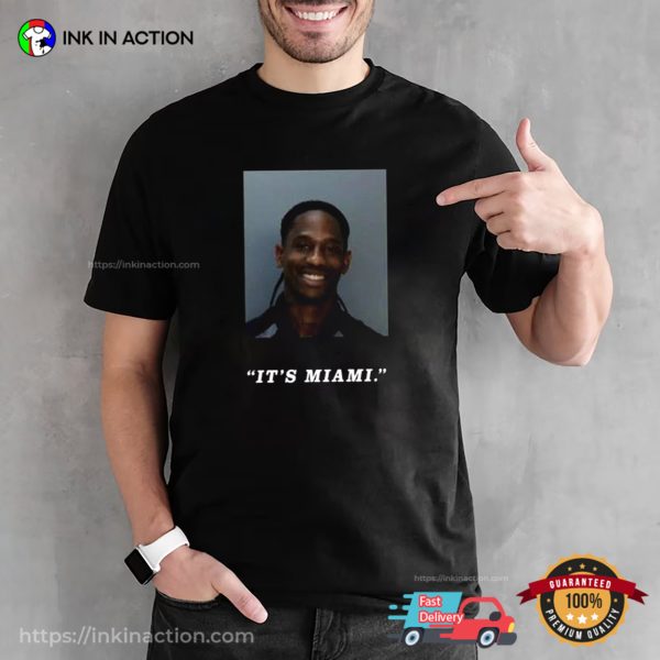 It’s Miami Travis Scott Mugshot T-shirt