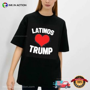 Latinos Love Trump Graphic T shirt