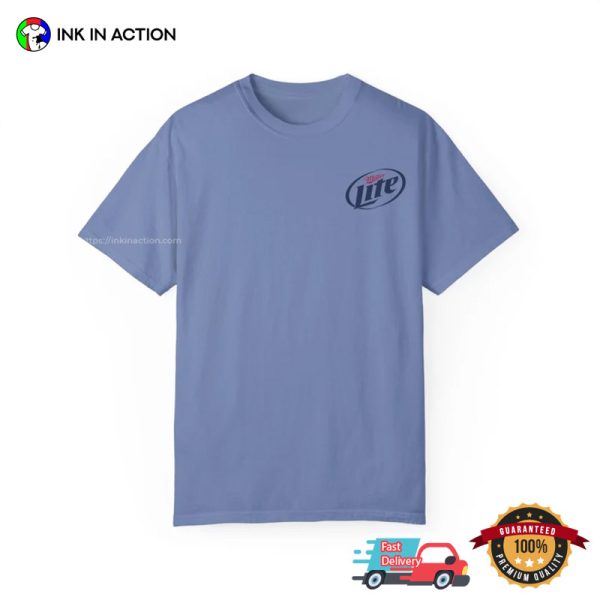 Miller Lite Beer Comfort Colors T-shirt