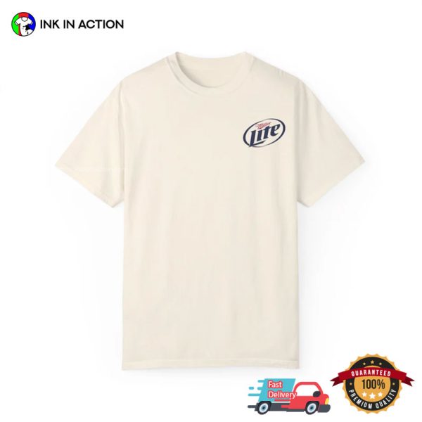 Miller Lite Beer Comfort Colors T-shirt