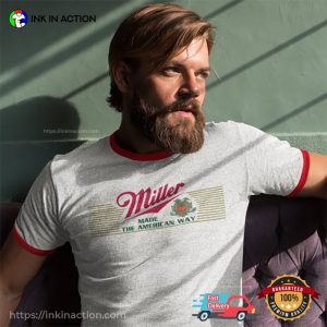 Miller Made The American Way vintage beer shirts3