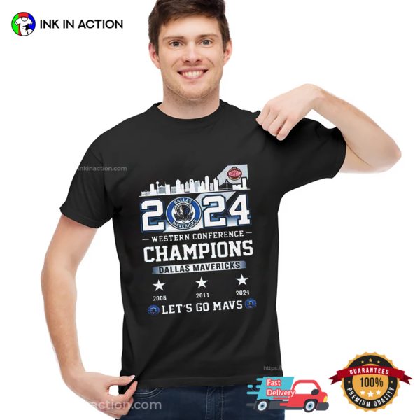 NBA Dallas Mavericks 2024 Western Conference Champions Let’s Go Mavs T-Shirt