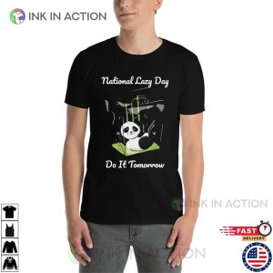 National Lazy Day Do It Tomorrow Cute Lazy Panda T shirt 2