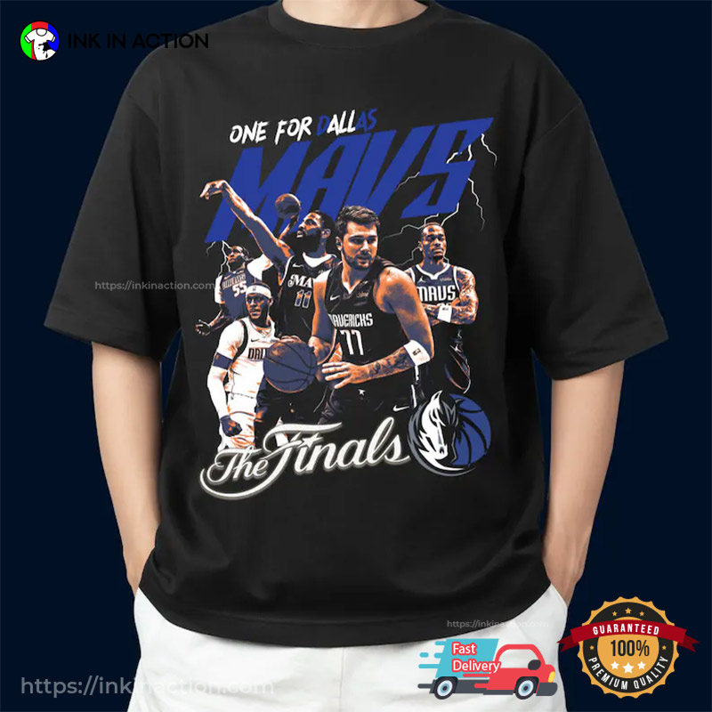 One For Dallas Mavericks The Finals Unisex T-shirt One For Dallas Mavericks The Finals Unisex T-shirt
