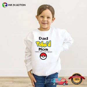 Pokemon Dad Poked Mom, Pokeball Shirt 3