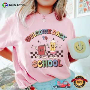 Welcome Back To School Comfort Colors Tee Shirt