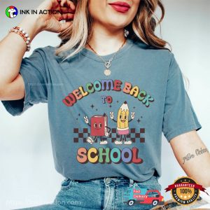 Welcome Back To School Comfort Colors Tee Shirt 3