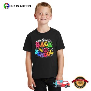 Welcome Back To School T shirt 2