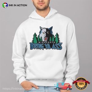 Wolf Minnesota Bring Ya Ass Shirt