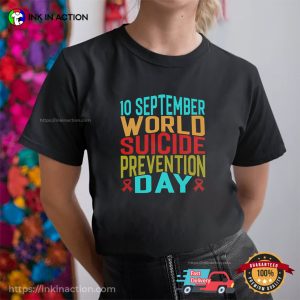 10th September world suicide prevention day Tee 2