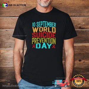 10th September world suicide prevention day Tee 3