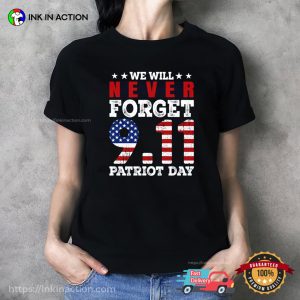 America Never Forget Patriot Day Vintage T shirt 1