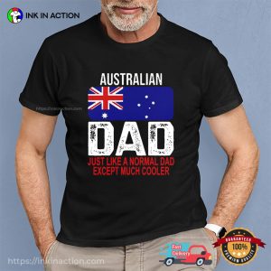 Australian Dad Cooler Australia Flag T shirt 2