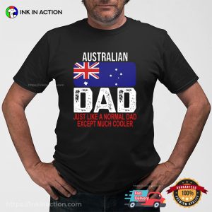 Australian Dad Cooler Australia Flag T shirt 3