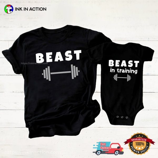 BEAST In Training Dad And Son Matching T-shirt