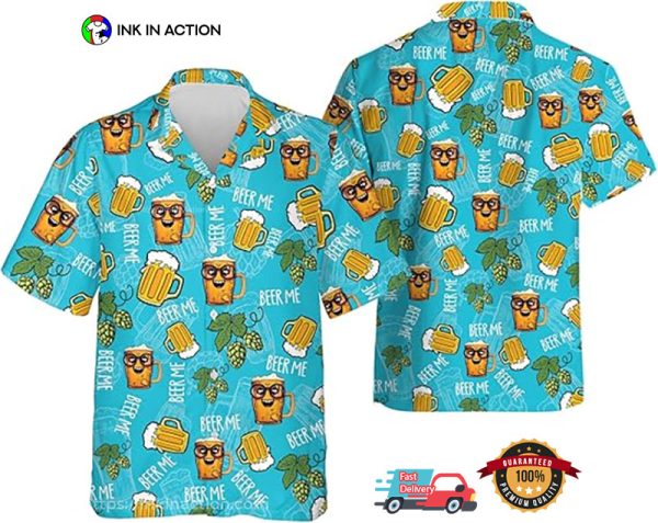 Beer Me Hawaiian Shirt