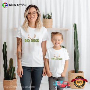 Big And Little Buck Matching T shirt