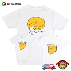 Big Cheese And Little Wedge Mom And Kids Matching T shirt 1