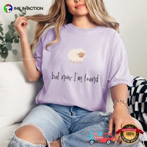 But Now I'm Found Cute Sheep Comfort Colors Shirt 3