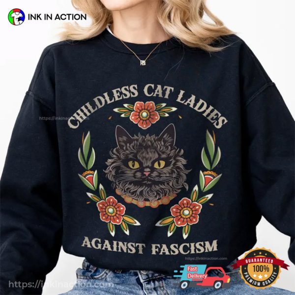 Childless Cat Ladies, Against Fascism Comfort Colors Tee