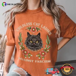 Childless Cat Ladies, Against Fascism Comfort Colors Tee