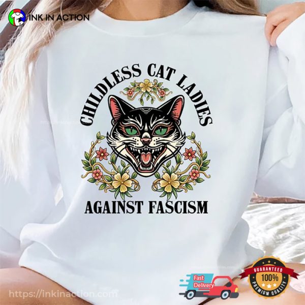 Childless Cat Lady, Feminist Shirt