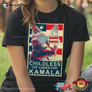 Childless Cat Lady Kamala, Harris President 2024 T Shirt 2