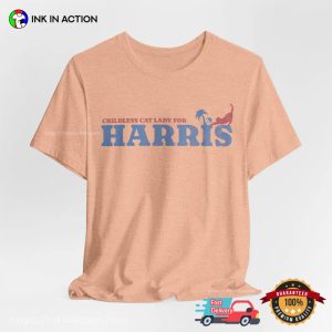 Childless Cat Lady For Harris, Cat Lady For President Shirt