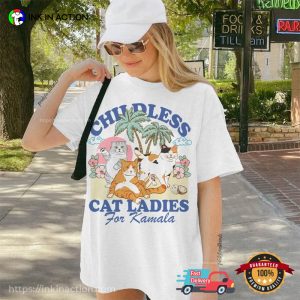 Childless cat lady for kamala, Harris 47 Shirt 3