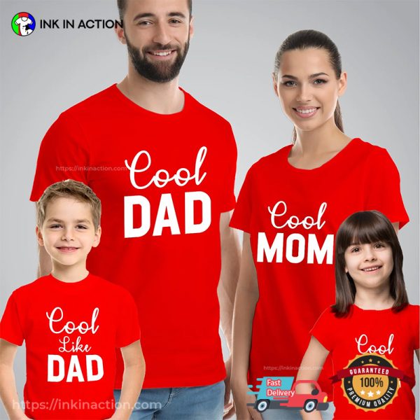 Cool Family Matching Shirt, Family Gift