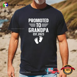 Customized Year Promoted To Grandpa Funny T-shirt