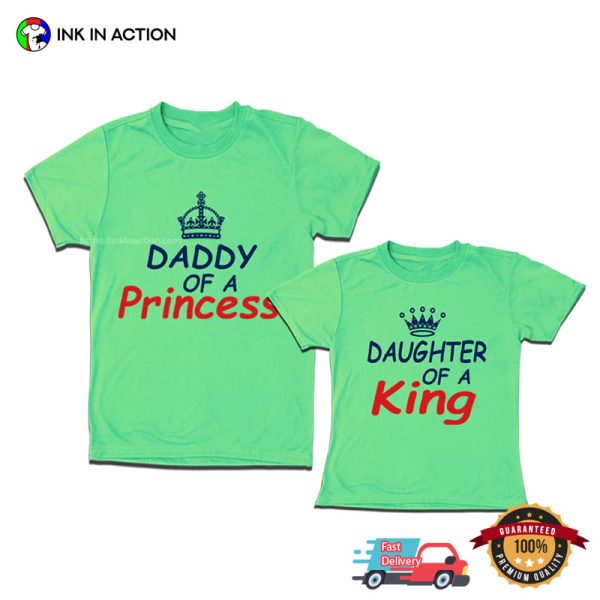 Daddy Of A Princess Funny Father And Daughter Matching T-shirt