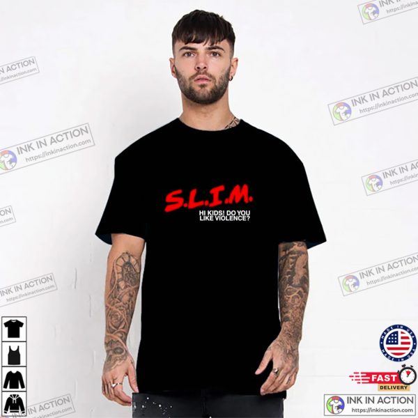 Death Of Slim Shady Slim HI Kids Do You Like Violence T-shirt