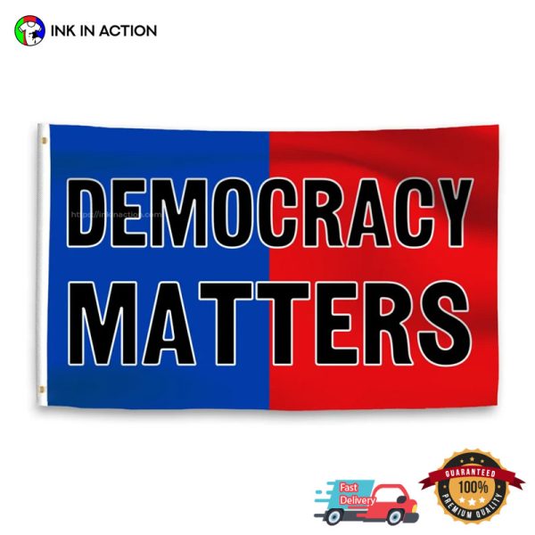 Democracy Matters Flag, Happy International Day Of Democracy