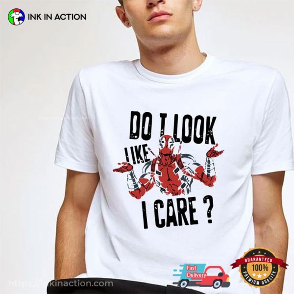 Do I Look Like I Care Funny Deadpool Cartoon T-shirt