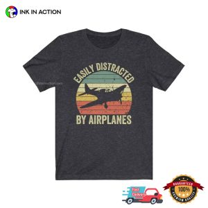 Easily Distracted By Airplanes Vintage T-shirt EASILY~3